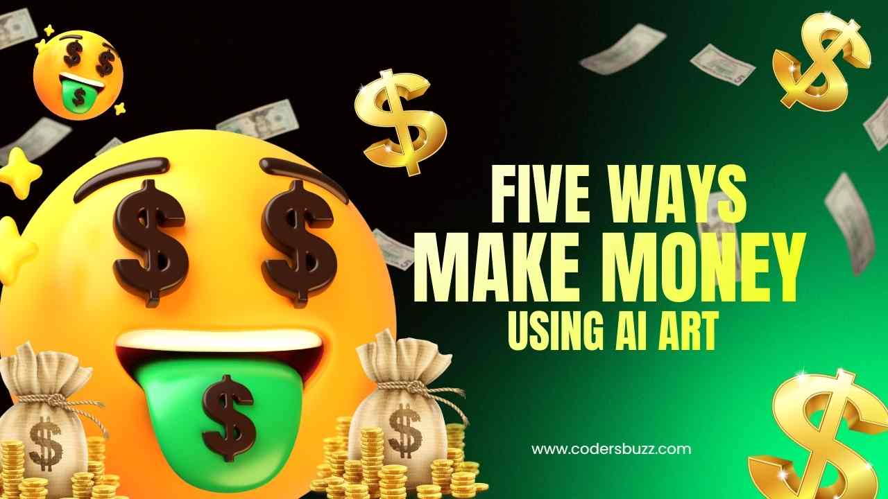 I found five ways to make money using AI art (Complete Guide 2025)  - Tech Blog