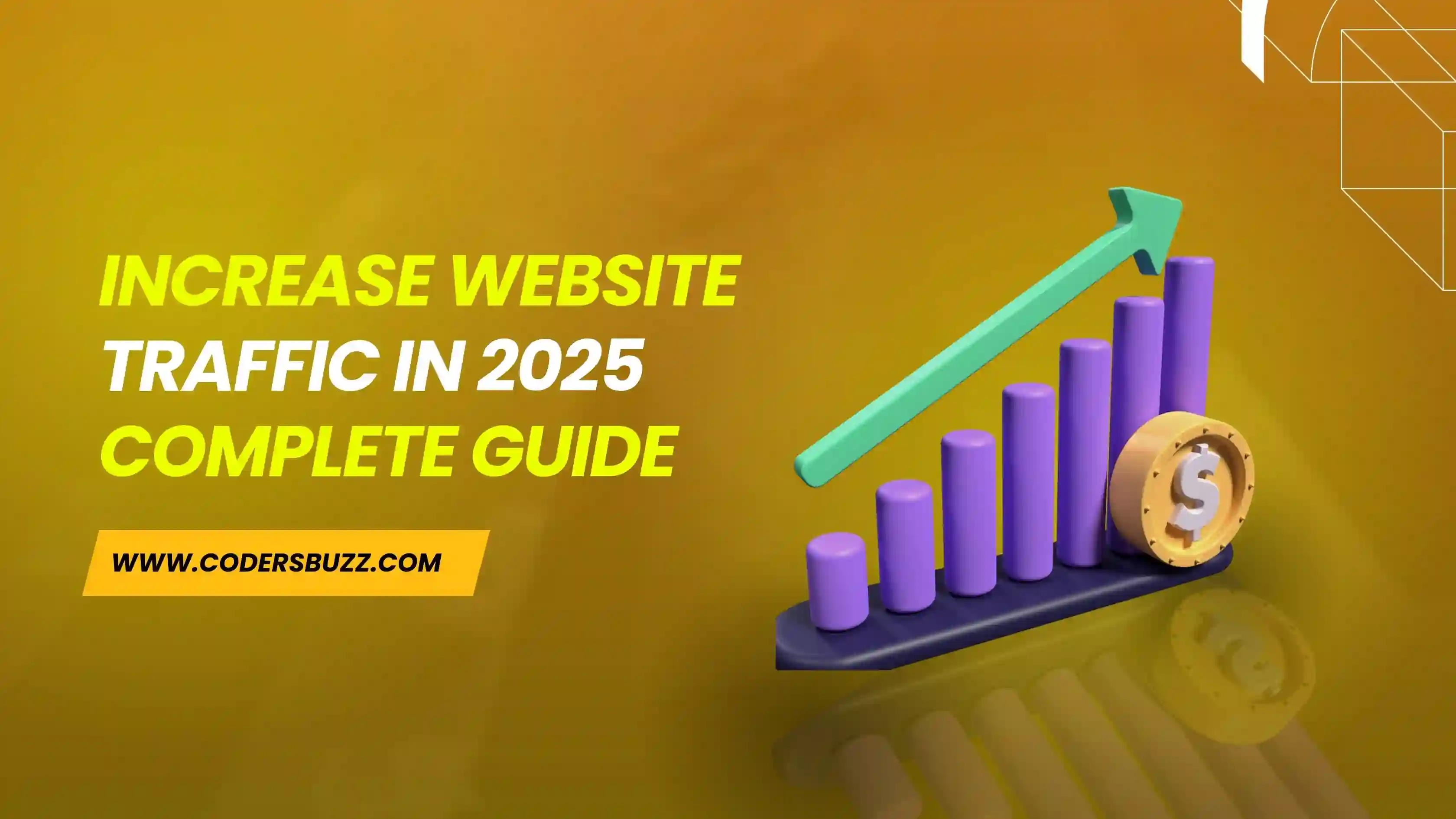How to Increase Website Traffic in 2025 – Complete Guide 